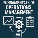 Fundamentals of Operations Management